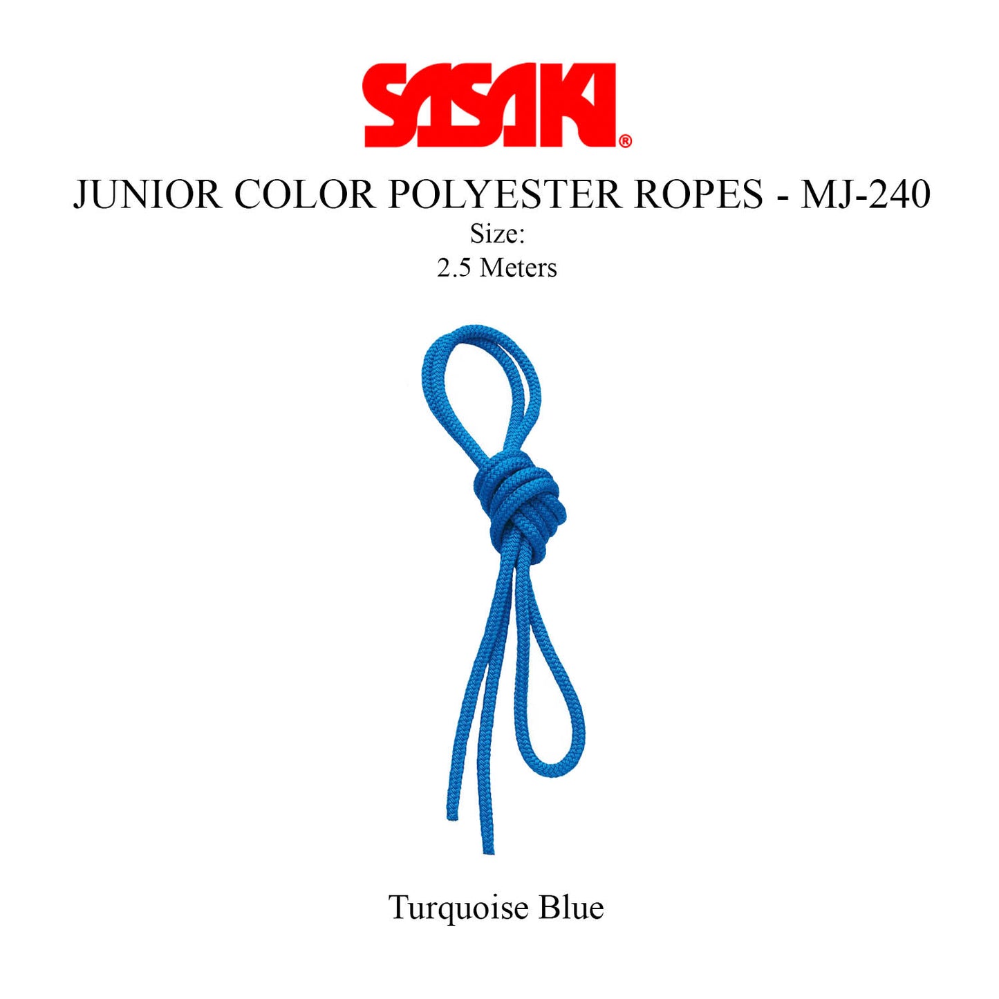 SASAKI Junior Single Colour Ropes 2.5 m